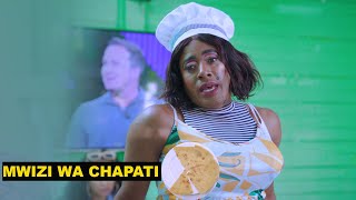 MWIZI WA CHAPATI [upl. by Rhyne]