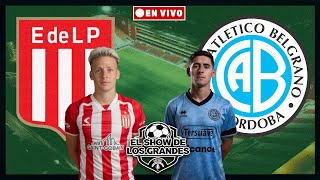 ESTUDIANTES DE LA PLATA vs BELGRANO EN VIVO desde UNO  Relato EMOCIONANTE  Copa de la Liga [upl. by Turley160]