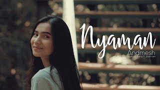 Nyaman  Andmesh Andri Guitara ft Jeanriani cover [upl. by Vikky]