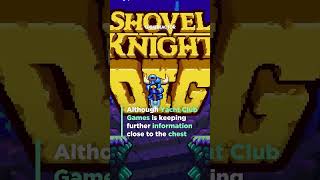 New Shovel Knight Confirmed [upl. by Eadith267]