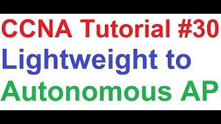 CCNA 30Lightweight to Autonomous Conversion Cisco Access Point APEasiest Way [upl. by Eniamrahs]