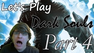 Lets Play Dark Souls BLIND Part 4 quotUnnecessary Crueltyquot [upl. by Alicia]