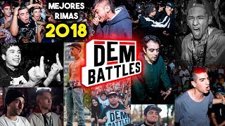 LAS MEJORES RIMAS DEM BATTLES 2018 ¡TODAS  BATALLONES QUE HICIERON ESTALLAR AL PÚBLICO DE LA DEM [upl. by Ydnirb]