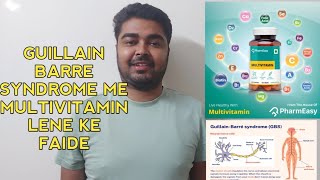 GBS ME MULTIVITAMIN Lene ke kitne faide  Guillain Barre Syndrome Recovery video [upl. by Ileyan131]