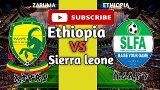 🛑 Ethiopia vs Sierra Leone LIVE  2026 World Cup Qualifiers Match ኢትዮጵያ ከ ሴራሊዮን [upl. by Eciram322]