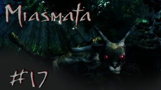 Lets Play MIASMATA HD 17  Gen Ostenoder [upl. by Gruchot]