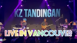 KZ TANDINGAN BEST PERFORMANCE Live Concert in Vancouver Canada [upl. by Windham]