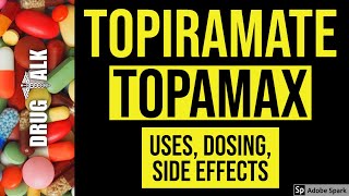 Topiramate Topamax  Uses Dosing Side Effects [upl. by Renrut]