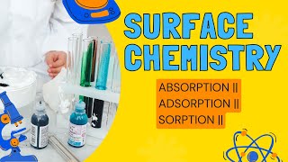 SURFACE CHEMISTRY  Explanation amp Application of Chapter  12th Board NEET JEE [upl. by Eilrak671]