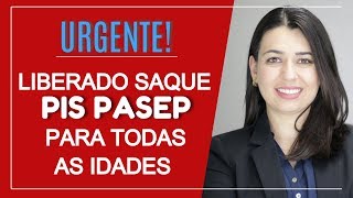 URGENTE Liberado o Saque das Cotas do Pis Pasep Para Todas as Idades  contas antigas e Inativas [upl. by Michelina]