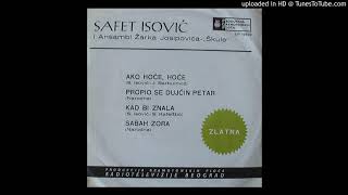 Safet Isovic  1964  01  Ako hoce hoce [upl. by Ecinaej]