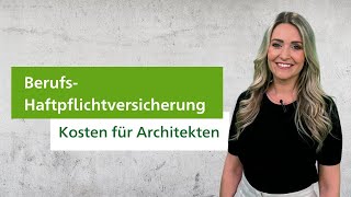 Kosten Berufshaftpflicht für Architekten [upl. by Apollus]