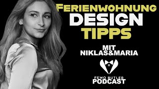 Ferienwohnung einrichten mit Designerin Maria  FewoButler Podcast40 [upl. by Asetal]