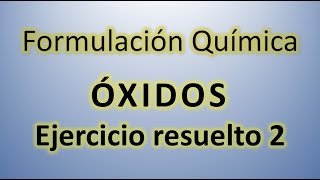 Óxidos ejercicio resuelto 2 [upl. by Alle656]