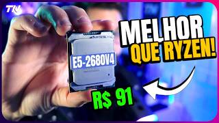 Chegou o MELHOR XEON Custo Beneficio de 2024 Desempenho de RYZEN por APENAS R90  Xeon E52680v4 [upl. by Ailesor]