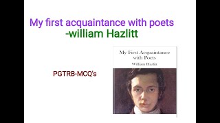 My first acquaintance with poetswilliam HazlittEnglish videos about pgtrb ugtrb net [upl. by Harrietta]