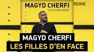 Magyd Cherfi  Les filles den face Audio [upl. by Screens]