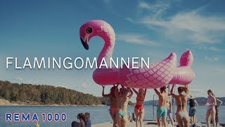 Flamingomannen  Det enkle er ofte det beste  REMA 1000 [upl. by Aekal231]