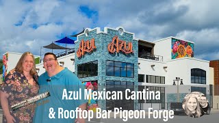 BRAND NEW Azul Cantina amp Rooftop Bar Pigeon Forge Tennessee  VIP Reception Grand Opening  Tour [upl. by Press726]