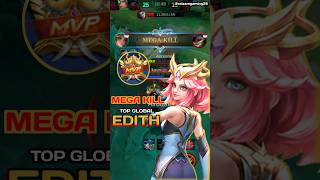 Edith Exp Deadly Monster youtube youtubeshorts fyp fypシ゚viral mobilelegends edithgameplay [upl. by Pettit]