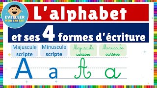 Lalphabet et ses 4 formes décriture  majuscule  minuscule  scripte et cursive [upl. by Sullecram]