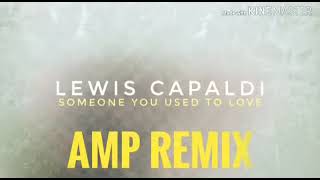 Lewis Capaldi Remix  Someone you love MixedbyGregAaron [upl. by Anyrtak]