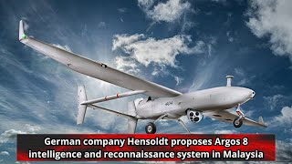 German company Hensoldt proposes Argos 8 intelligence and reconnaissance system in Malaysia [upl. by Yelsiap]