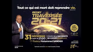 Traversée 2021I Pasteur Mohammed Sanogo I 31122020 [upl. by Gold]