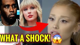 Ariana Grande EXPLODES INTERNET with SHOCKING Diddy amp Taylor Swift Revelation😱 [upl. by Freyah]