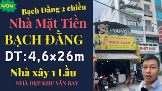 Bán Nhà Mặt Tiền Bạch Đằng Phường 2 Tân Bình DT 46x26m Nhà 1 Lầu [upl. by Delaryd]