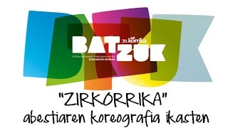 20 KORRIKA Zirkorrika Dantza [upl. by Ahusoj]