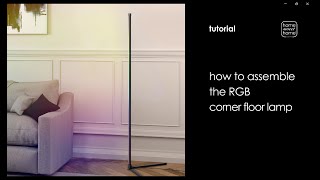 How to assemble the RGB corner floor lamp  Home sweet Home Lighting [upl. by Butterfield]