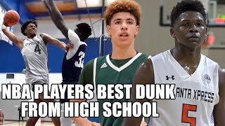 NBA PLAYERS BEST DUNK FROM HIGH SCHOOL [upl. by Silloh]