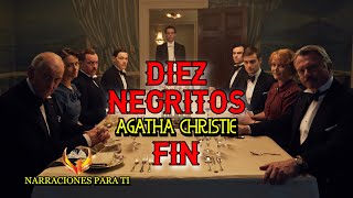 DIEZ NEGRITOS FIN AGATHA CHRISTIE AUDIOLIBRO VOZ HUMANA ESPAÑOL CON SUBTÍTULOS [upl. by Etteb]