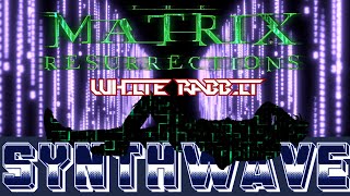 White Rabbit  Matrix Revelations  Synthwave  Dark Synth [upl. by Russi]