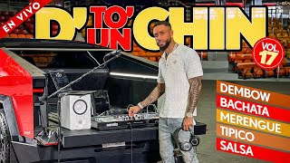 DETO UN CHIN VOL 17 🔥 DESDE RD 🇩🇴 BACHATA MIX  DEMBOW MIX  SALSA MIX  MERENGUE MIX 🎧 DJ ADONI [upl. by Kerat]