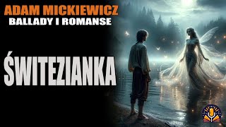 Adam Mickiewicz  Świtezianka AUDIOBOOK PL [upl. by Richey220]