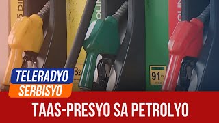 Bigtime oil price hike set tomorrow  Teleradyo Serbisyo 14 October 2024 [upl. by Couq]