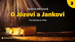 Božena Němcová O Józovi a Jankovi 22 [upl. by Keenan]