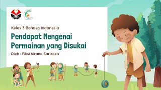 Pendapat mengenai permainan yang disukai  Bahasa Indonesia  Kelas III [upl. by Eisej234]