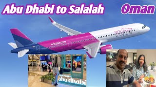 Flying From Abudhabi to Salalah Oman wizz Air Cheapest Price Budget Airline lounge Episode 1 [upl. by Ayocal239]