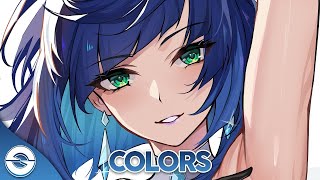 Nightcore  Colors  Lyrics 1 hour [upl. by Fidel917]