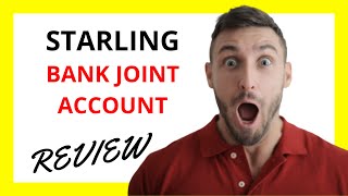 🔥 STARLING Bank Joint Account Review Pros and Cons [upl. by Uzia]