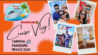 Carnival Panorama  Cruise Vlog  Mexico 2024  by MogudzPellamz🚢❤️ [upl. by Auric388]