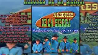 LOS ALEGRES DE LA SIERRA  Desde Bahuichivo Chihuahua DISCO EN VIVO 2009 [upl. by Lanny]