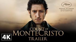 The Count of MonteCristo  Official Trailer in 4K [upl. by Teyut80]