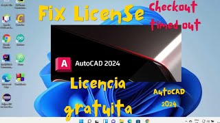 AutoCAD 2024 License Checkout timed out Fix  Licencia gratuita [upl. by Gide668]