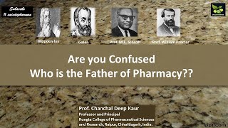 Are you Confused Who is the Father of Pharmacy [upl. by Ellenwad902]