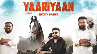 Yaariyaan Official Video Ricky Bains FTRitu Jass  Latest Punjabi Songs 2024 [upl. by Onilatac]