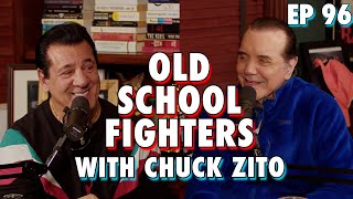 Old School Fighters with Chuck Zito  Chazz Palminteri Show  EP 96 [upl. by Halyhs]